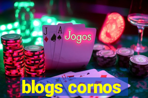 blogs cornos